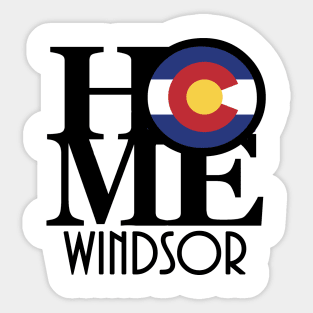 HOME Windsor Colorado Sticker